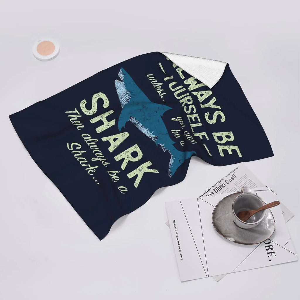 Custom Always be a Shark Soft Face Towel Quick Dry Pool Bath Cotton Towels Breathable